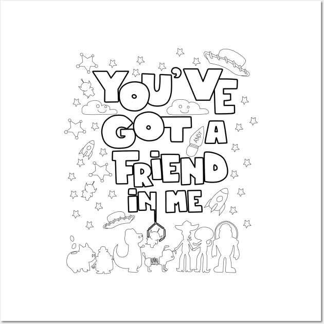 a friend in me is my frient tshirt ecopop graphic toys Wall Art by jorge_lebeau